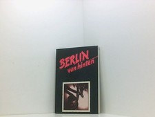 Berlin von hinen, Ausgabe 1981 Lese- u. Reisebuch für Schwule, Gays u. andere Fr