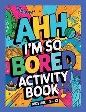 Ahh I'm so bored Activity Book