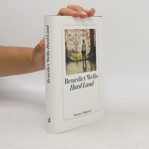 Hard land benedict wells - hard, land 