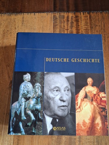 Deutsche geschichte atlas - deutsche,