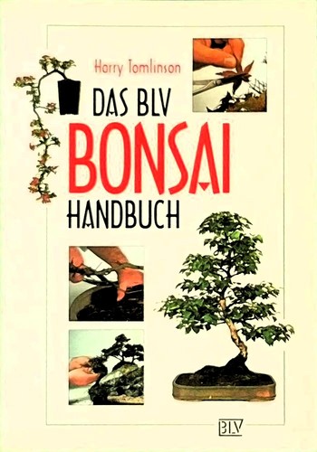 Das blv bonsai handbuch - bonsai,