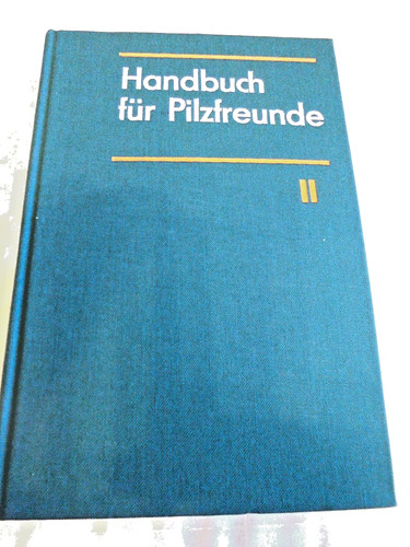 Handbuch der pilzfreunde - handbuch, ii