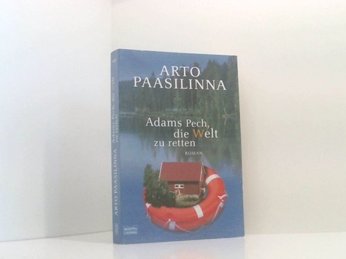 Adams pech die welt zu - pech,,