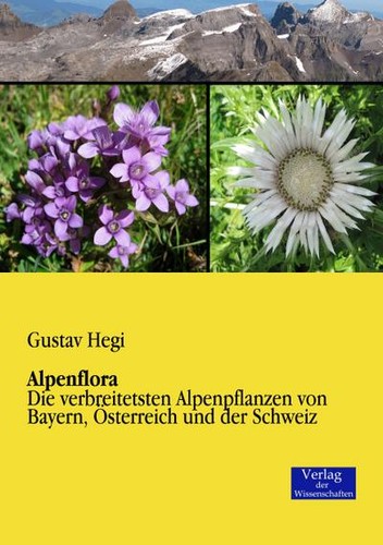 Alpenflora gustav hegi - gustav,