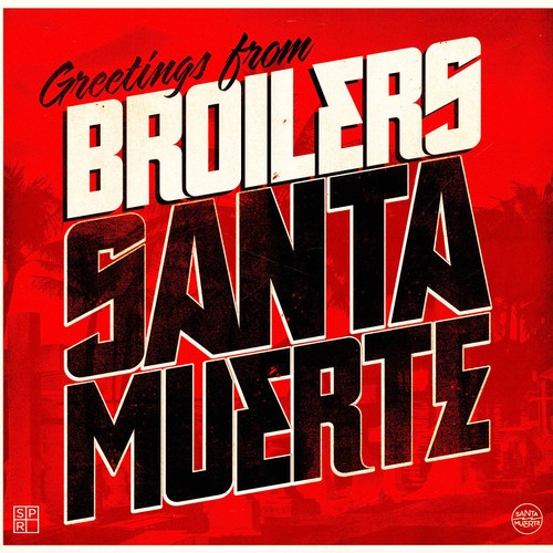 Broilers santa muerte vinyl - broilers,
