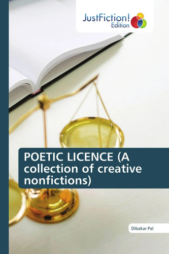 Dibakar pal poetic licence - dibakar,