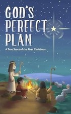 Gods Perfect Plan: A True