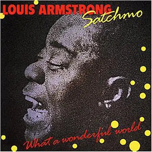 Louis armstrong satchmo what - armstrong,