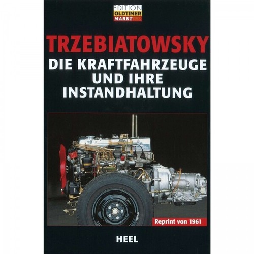 Die kraftfahrzeuge und ihre - kraftfahrzeuge,