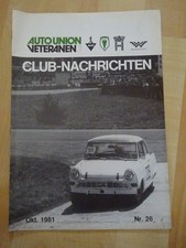 CLUB NACHRICHTEN - AUTO UNION VETERANEN CLUB Nr. 26 Oktober 1981 DKW HORCH AUDI