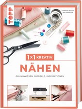 Frechverlag/1x1 kreativ Nähen ~ frechverlag ~  9783735870223