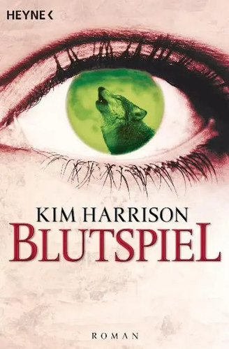 Blutspiel kim harrison - blutspiel, |