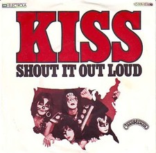 Kiss - Shout It Out Loud 7"
