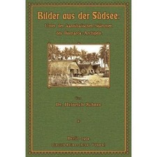 Bilder aus der Südsee Unter den kannibalischen Stämmen des Bismarck-Archipels Sc