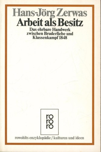 Arbeit als besitz das ehrbare - arbeit,