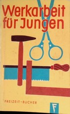 Werkarbeit für Jungen 