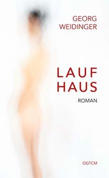 Laufhaus roman von georg - roman,
