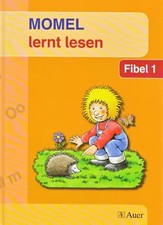Momel lernt lesen. Fibel 1