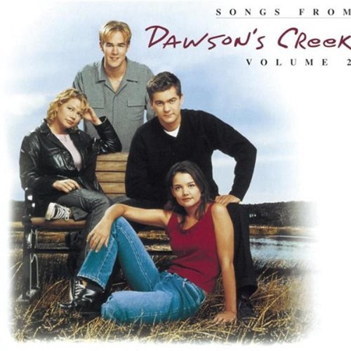 Dawson creek songs - songs, from