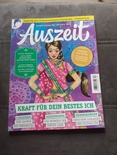 Auszeit AUSGABE 04 2024 Kraft für dein bestes ich