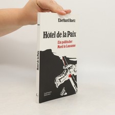 Hotel de la Paix. Ein