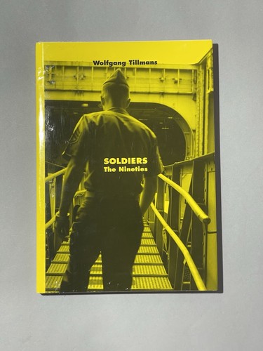 Wolfgang tillmans soldiers - tillmans,,
