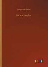Stille Kmpfer by Josephine