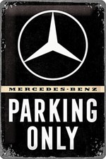 Mercedes-Benz - Parking Only