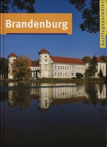 Brandenburg ausflugsparadies - brandenburg,