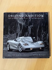 Driving Ambition: The Official Inside Story of the McLaren F1 *Nye Dennis Murray
