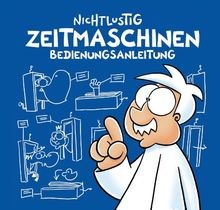 Nichtlustig: Zeitmaschinen Bedienungsanleitung von Sauer... | Buch | Zustand gut