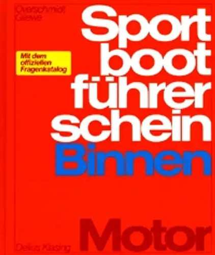 Sportbootführerschein binnen - sportbootführerschein,