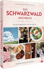 Das Schwarzwald-Kochbuch: Von