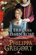 Das Erbe der weißen Rose von Gregory, Philippa | Buch | Zustand gut