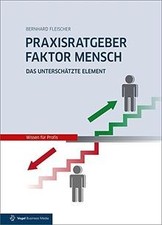 Praxisratgeber Faktor Mensch: Das unterschätzte Element ... | Buch | Zustand gut
