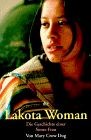 Lakota Woman. Die Geschichte einer Sioux- Frau. von Crow... | Buch | Zustand gut