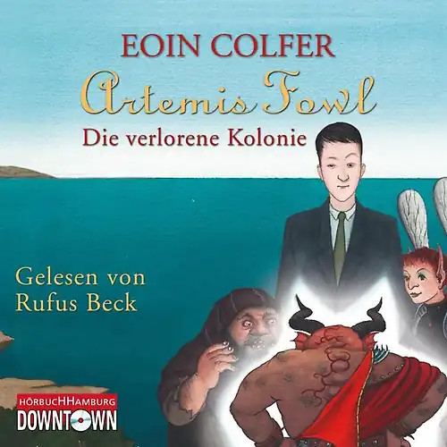 Artemis fowl die verlorene - -,