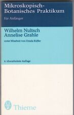 Mikroskopisch-Botanisches Praktikum für Anfänger von Nultsch/Grahle. 6.Auflage