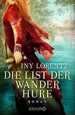 Die List der Wanderhure: Roman