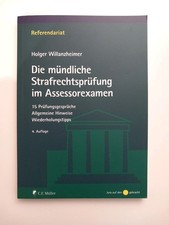 Die Mündliche Strafrechtsprüfung im Assessorexamen Referendariat, 4. Aufl. 2022