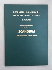 Scandium: Geschichtliches, Vorkommen. (=Gmelins Handbuch der anorganischen Chemi