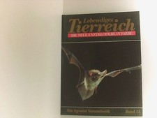 Lebendiges Tierreich 12, Säugetiere - Mammalia die neue Enzyklopädie in Farbe. E