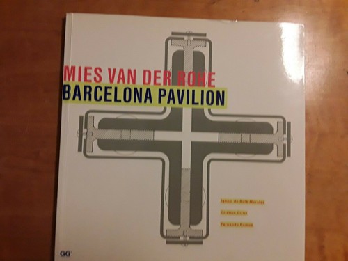 Mies van der rohe - mies, barcelona