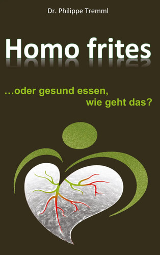 Homo frites oder - homo,