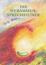 Die hebammensprechstunde - die,