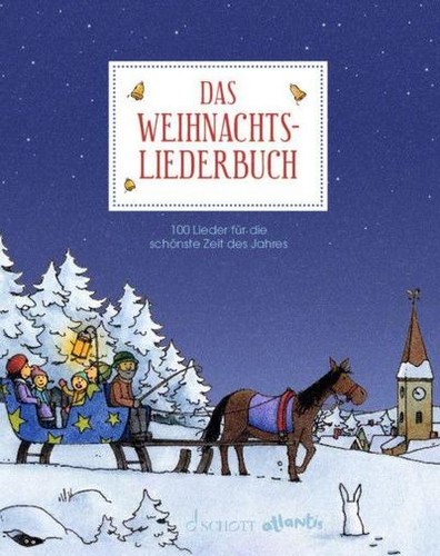 Das weihnachtsliederbuch 100 - weihnachtsliederbuch:,