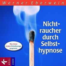Nichtraucher durch Selbsthypnose: Das etwas andere ... | Buch | Zustand sehr gut