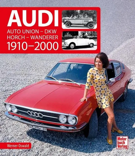 Audi 1910 2000 - 1910-2000,