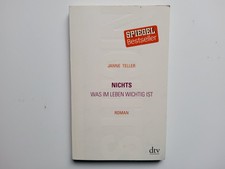 Nichts. Was im Leben wichtig ist --- Janne Teller --- fast WIE NEU --- UNGELESEN