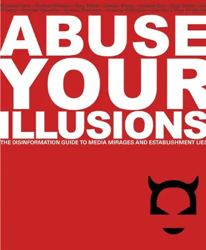 Abuse your illusions the - your, illusions: